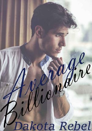 [Covert Billionaires 01] • Average Billionaire